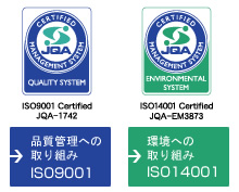 Quality ISO9001 / Environment ISO14001